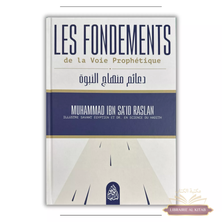 Les Fondements de la Voie Prophétique – Muhammad Raslan