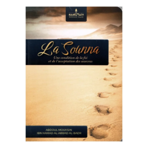 La Sounna : une condition de la foi et de l'acceptation des œuvres