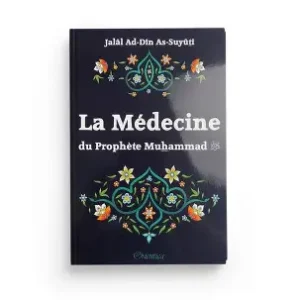 La médecine du Prophète Muhammad ﷺ
