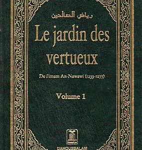 Le jardin des vertueux de l'imam An-Nawawi (français-arabe) - 2 volumes