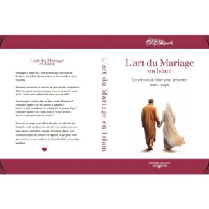 L'art du mariage en Islam : les erreurs à éviter pour préserver votre couple