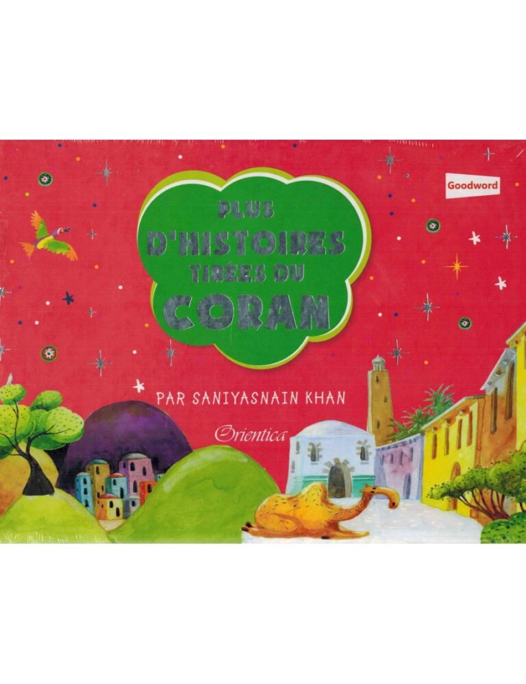 Plus d&rsquo;histoires tirées du coran