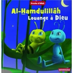 Al-hamdulillâh Louange à Dieu