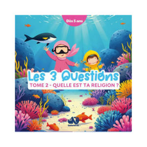 Les 3 questions - Tome 2- Quelle est ta religion ?