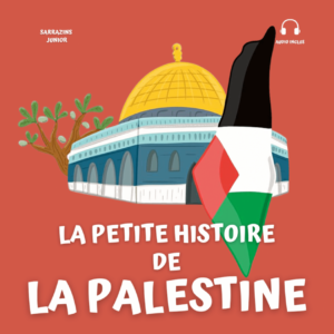 La petite histoire de la palestine