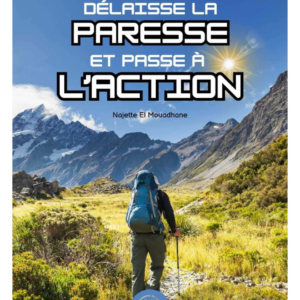 Délaisse la paresse et passe à l'action (1)