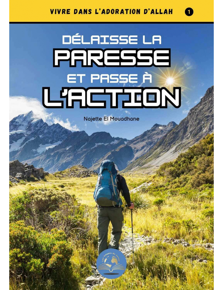 Délaisse la paresse et passe à l'action (1)
