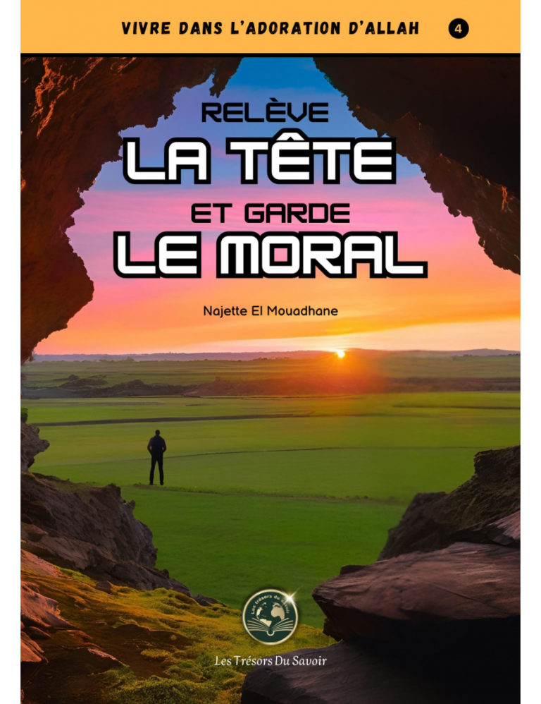 Relève la tête et garde le moral (4)