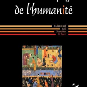 L’islam refuge de l’humanité