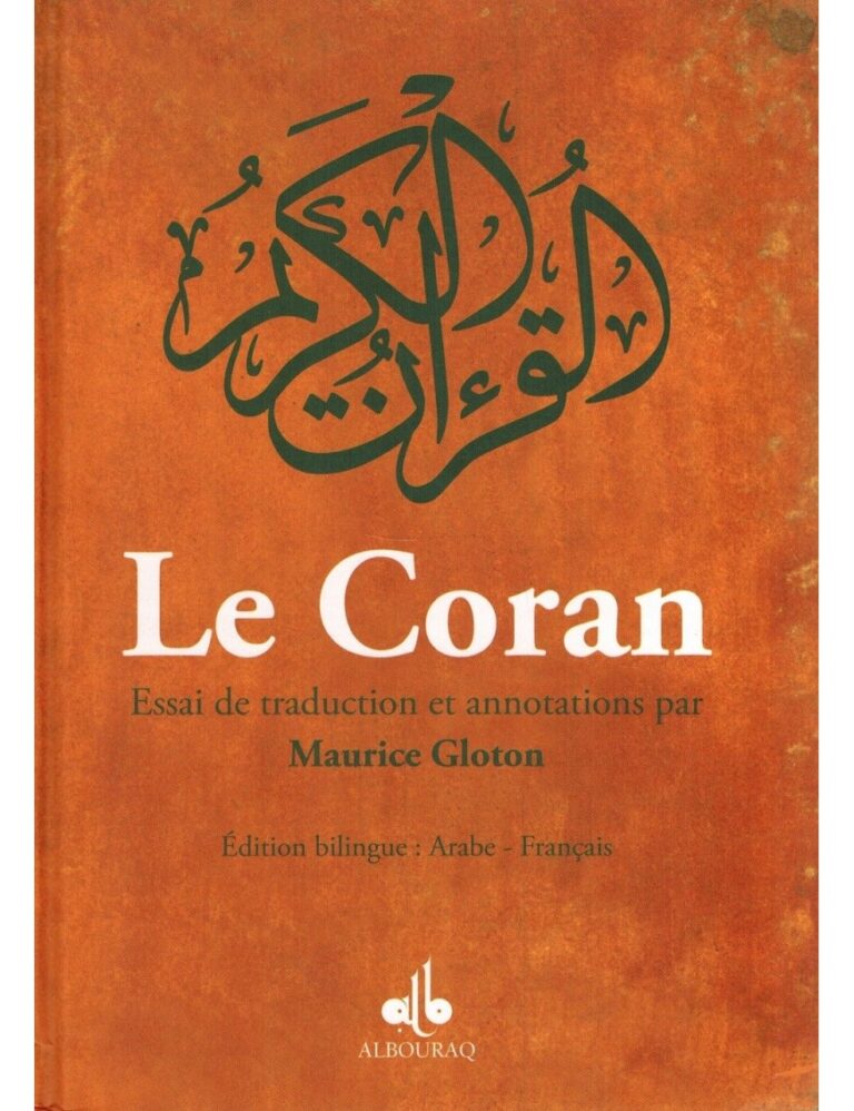 Le Coran (fr/ar) – Essai de traduction et annotations par Maurice Gloton