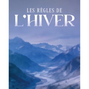 Les règles de l'hiver