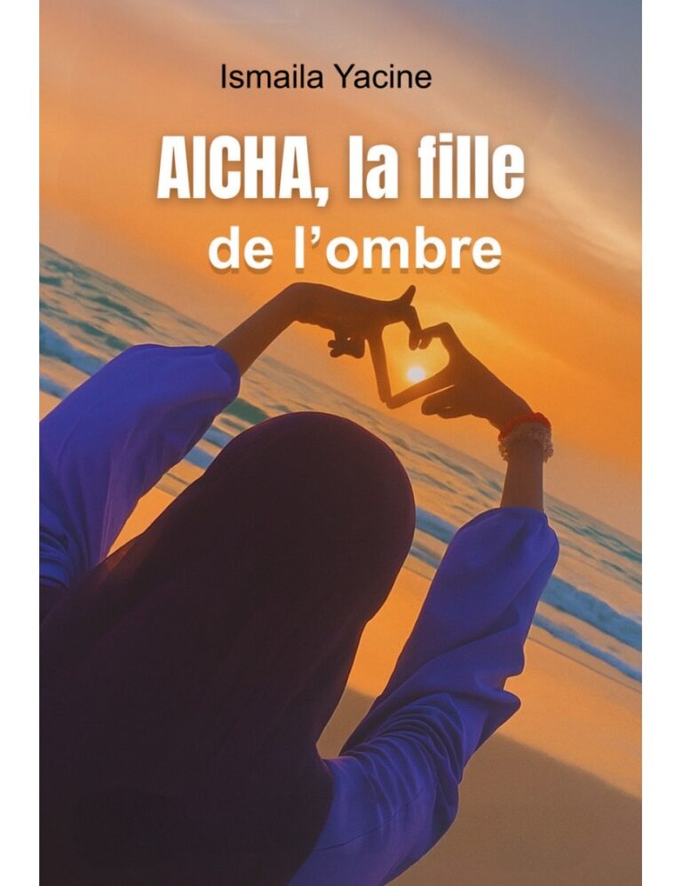 Aicha, la fille de l’ombre