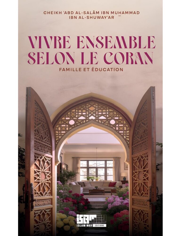 Vivre ensemble selon le Coran : famille et éducation