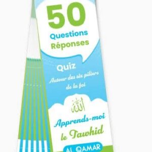 Quiz Apprends-moi le Tawhid (50 Questions-Réponses)