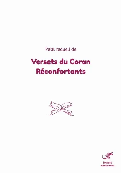 Petit recueil de versets du Coran réconfortants