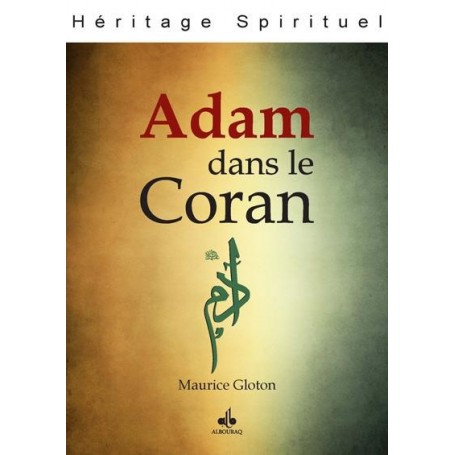 Adam dans le Coran – Maurice Gloton