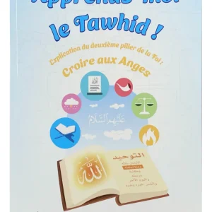 Apprends-moi le Tawhid : Croire aux Anges pour enfants