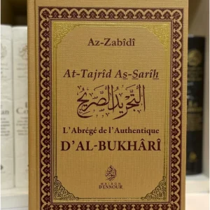 Az-Zabîdî - l'Abrégé de l'Authentique d'Al-Bukhârî - Ennour