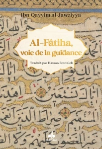 AL-FÂTIHA, VOIE DE LA GUIDANCE