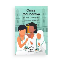 Omra Moubaraka Guide Complet d'invocations