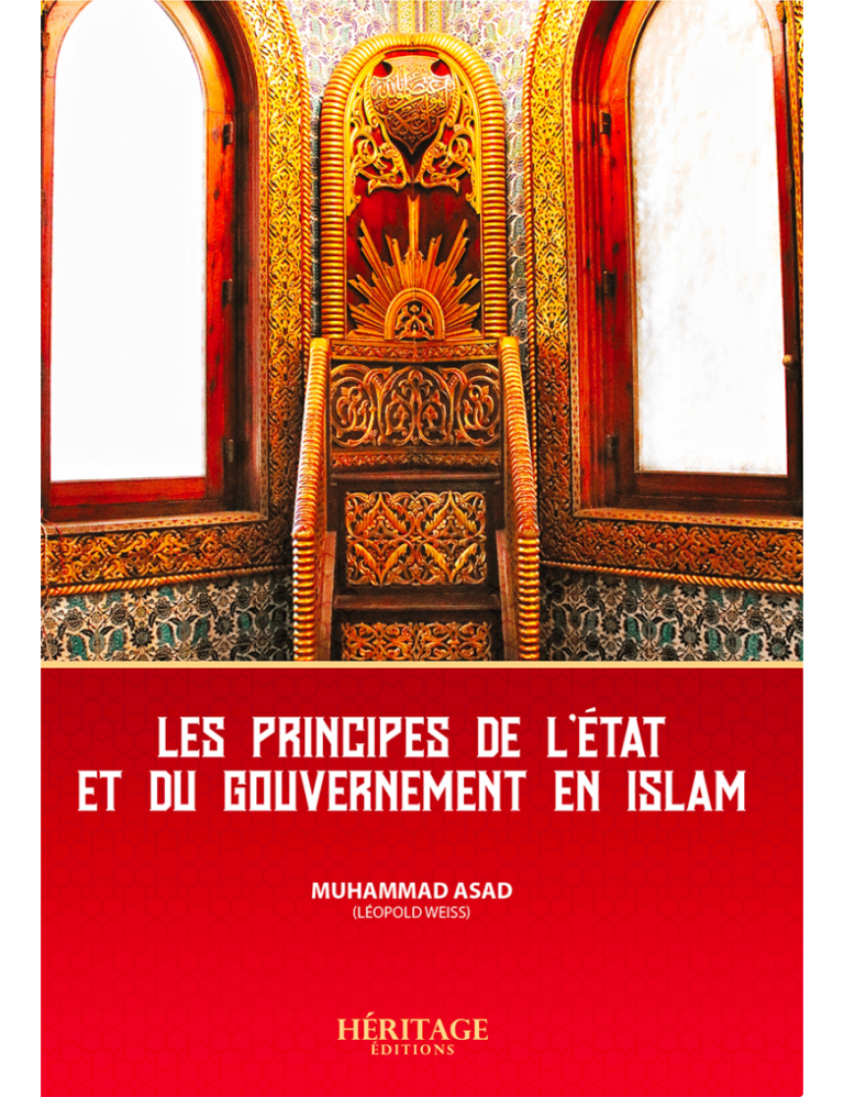 Les principes de l&rsquo;Etat et du gouvernement en islam – Muhammad Asad