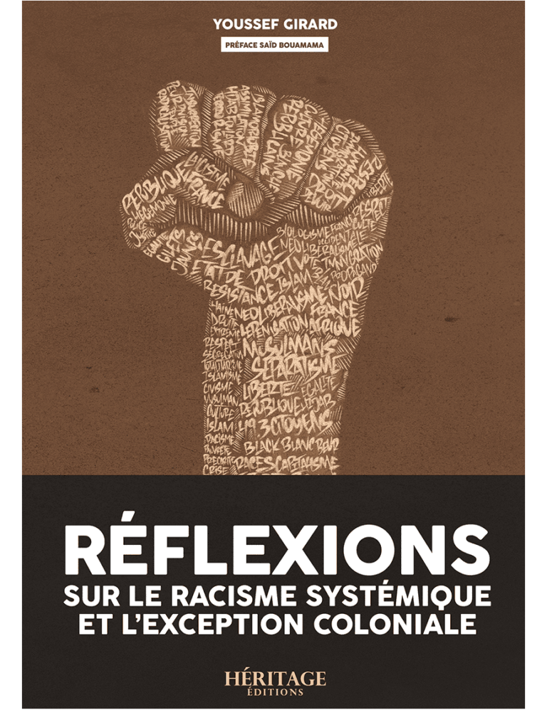 Réflexions sur le racisme systémique et l&rsquo;exception coloniale – Youssef Girard