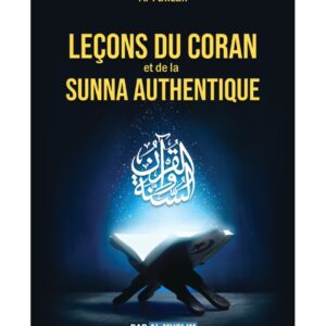 Leçons du Coran et de la Sunna authentique