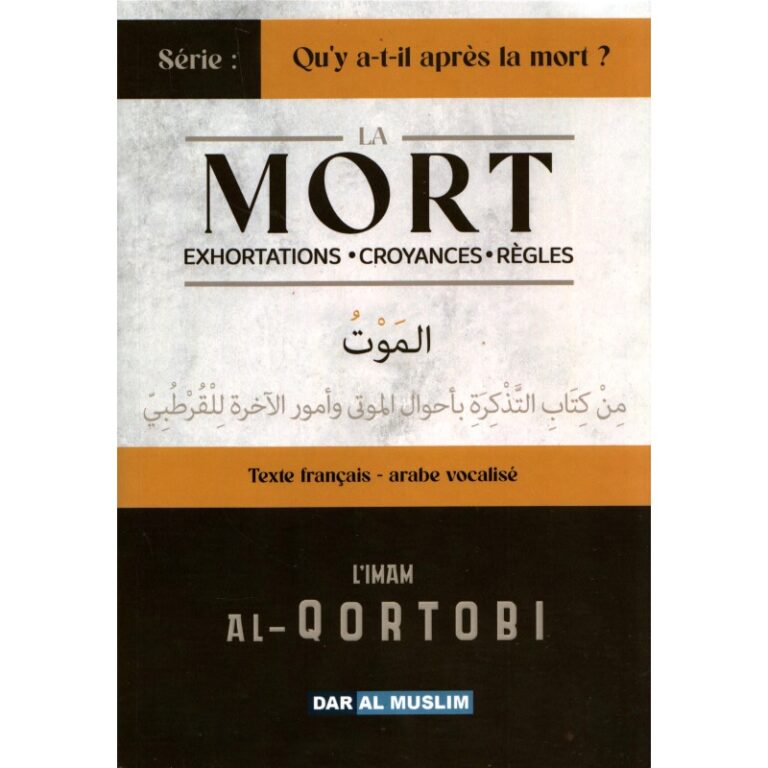 La mort – Exhortations, croyances, règles – Bilingue (fr/ar)