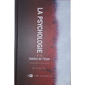 La psychologie à la lumière de l’islam