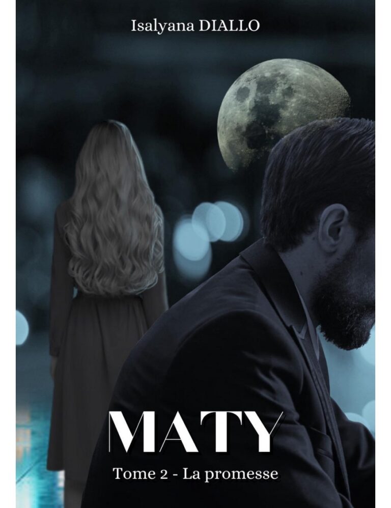 Maty – Tome 2 – La promesse