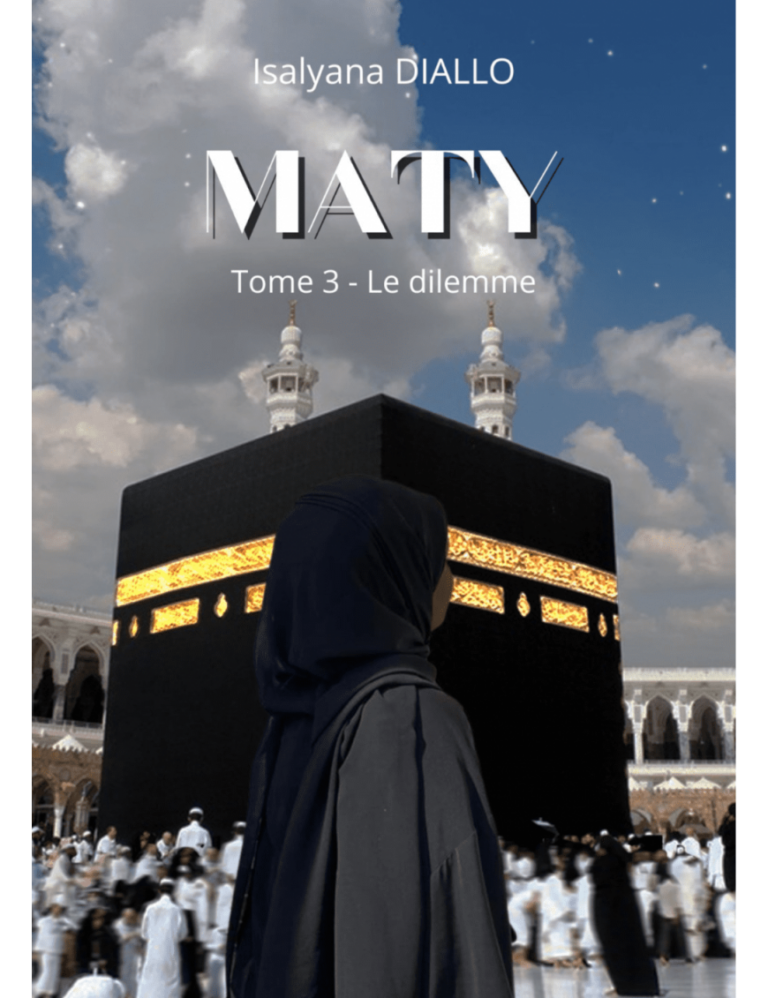 Maty – Tome 3 – Le dilemme