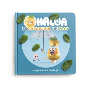 Halua - Le parapluie de Tatay - J'apprends à partager