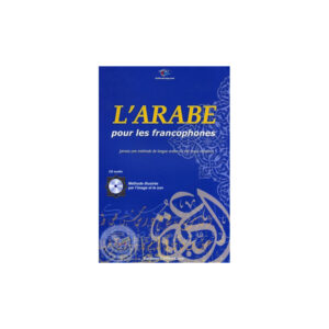 L'Arabe pour les Francophones + CD audio