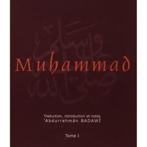 Muhammad - La Vie de l'envoyé d'Allah - Tome 1 & 2 - Ibn Ishâq - Bouraq