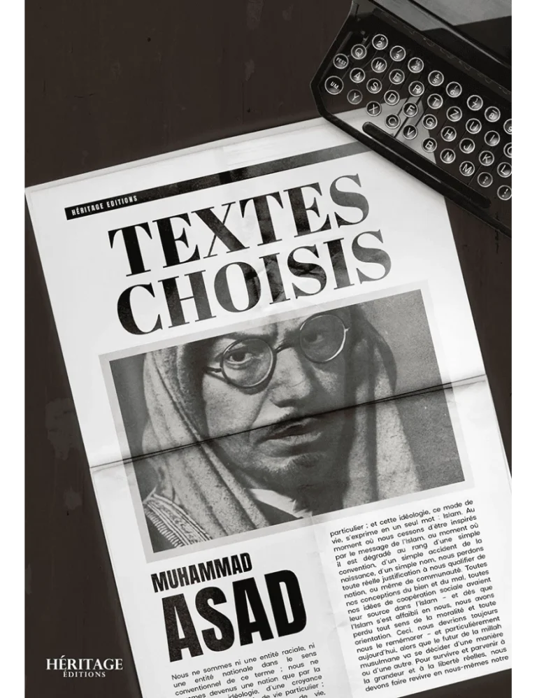 Textes choisis – Muhammad Asad – Héritage