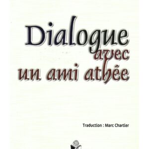 Dialogue avec un ami athée