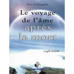 Le Voyage de l’âme aprés la Mort