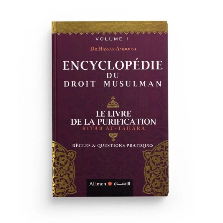 Encyclopédie du Droit Musulman – Vol 1 (Le livre de la purification)