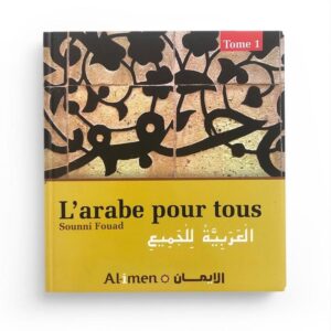 L'arabe pour tous - Tome I