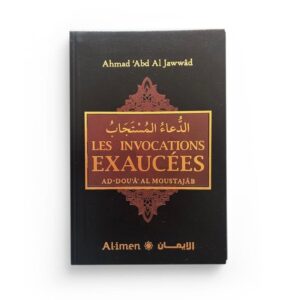 Les Invocations Exaucées