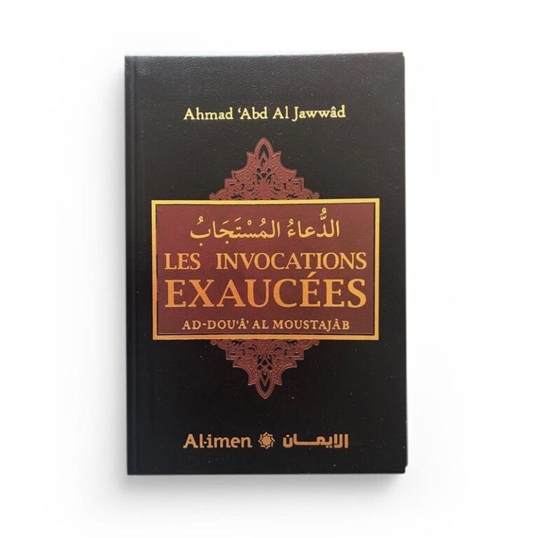 Les Invocations Exaucées