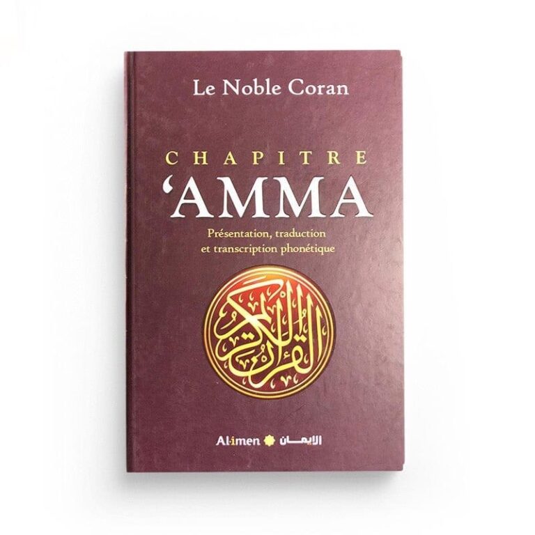 Le Noble Coran : Chapitre &lsquo;Amma Présentation, Traduction Et Transcription Phonétique