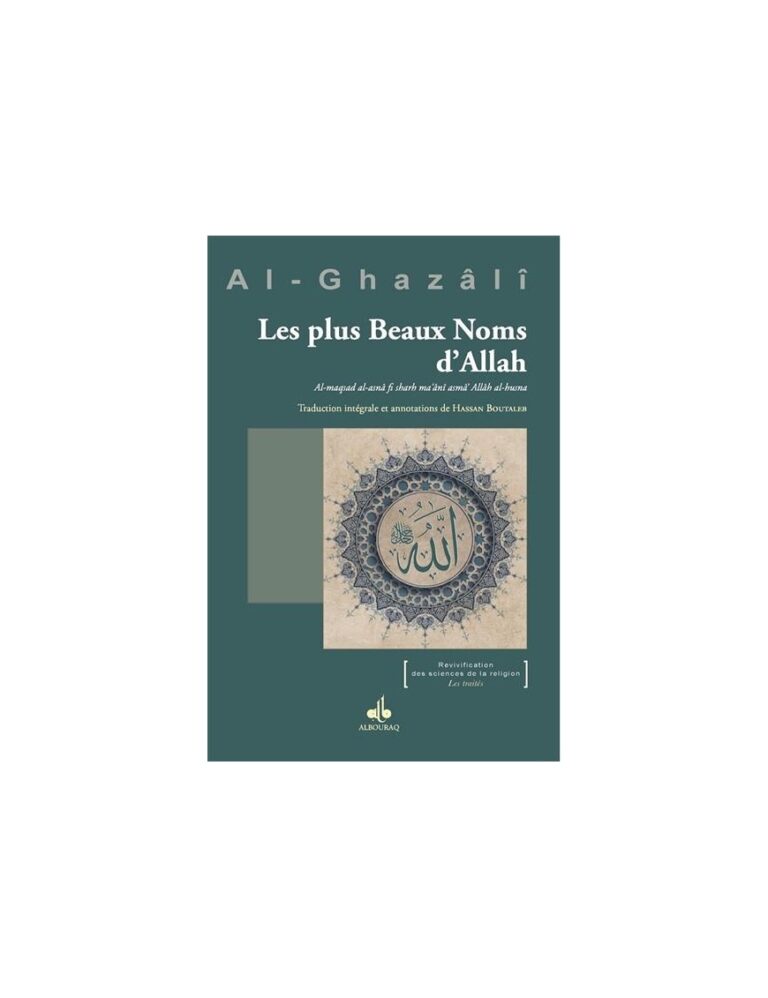 Les plus beaux noms d&rsquo;Allah – al Ghazali – Bouraq