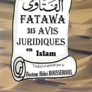 315 Fatawa Avis Juridiques en Islam