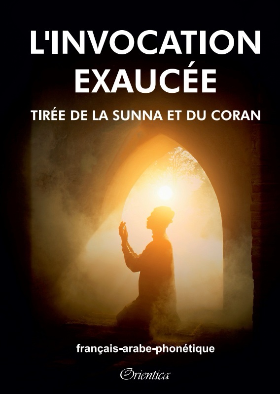 L'invocation exaucée tirée de la Sunna et du Coran (français-arabe-phonétique) – Image 2
