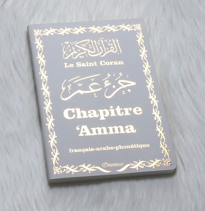 Le Saint Coran – Chapitre Amma – Grand format (Jouz&rsquo; &lsquo;Ammâ / Hizb Sabih) français-arabe-phonétique – Couverture blanche dorée