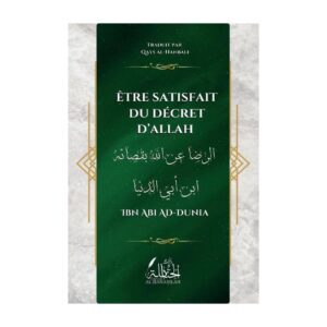 Être satisfait du Décret d'Allah