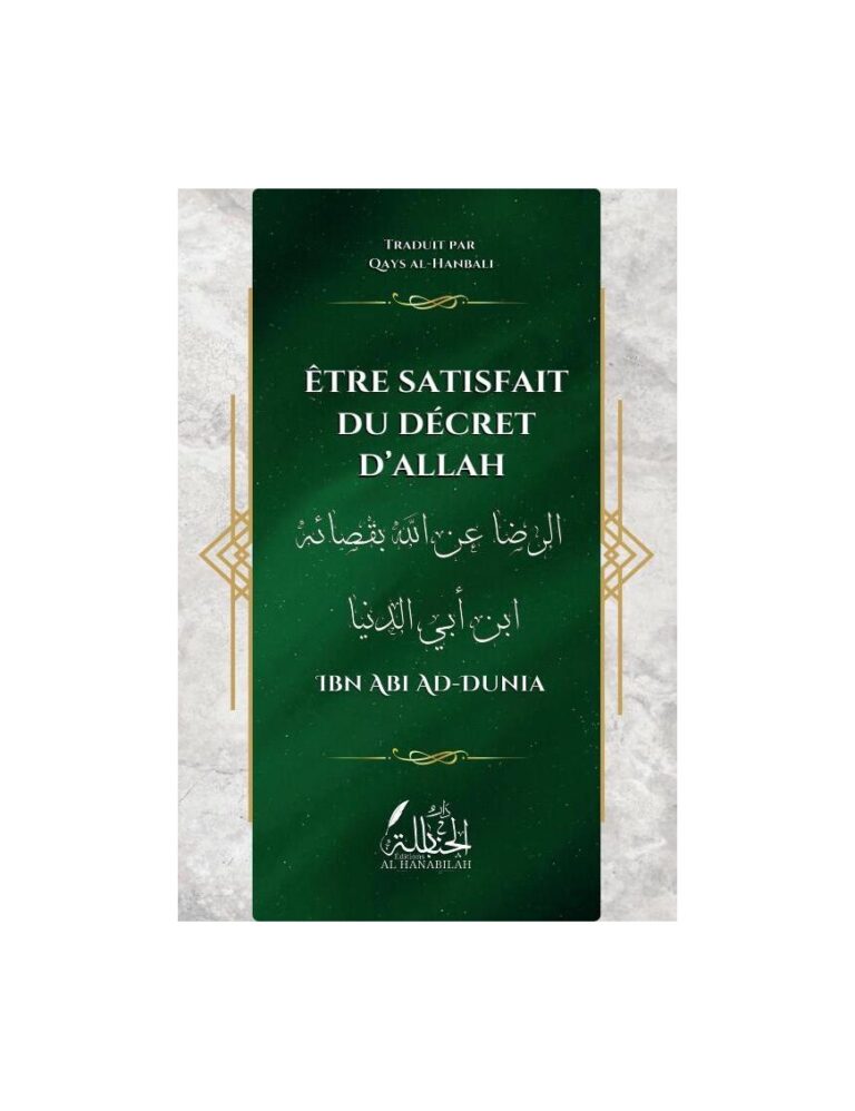 Être satisfait du Décret d&rsquo;Allah