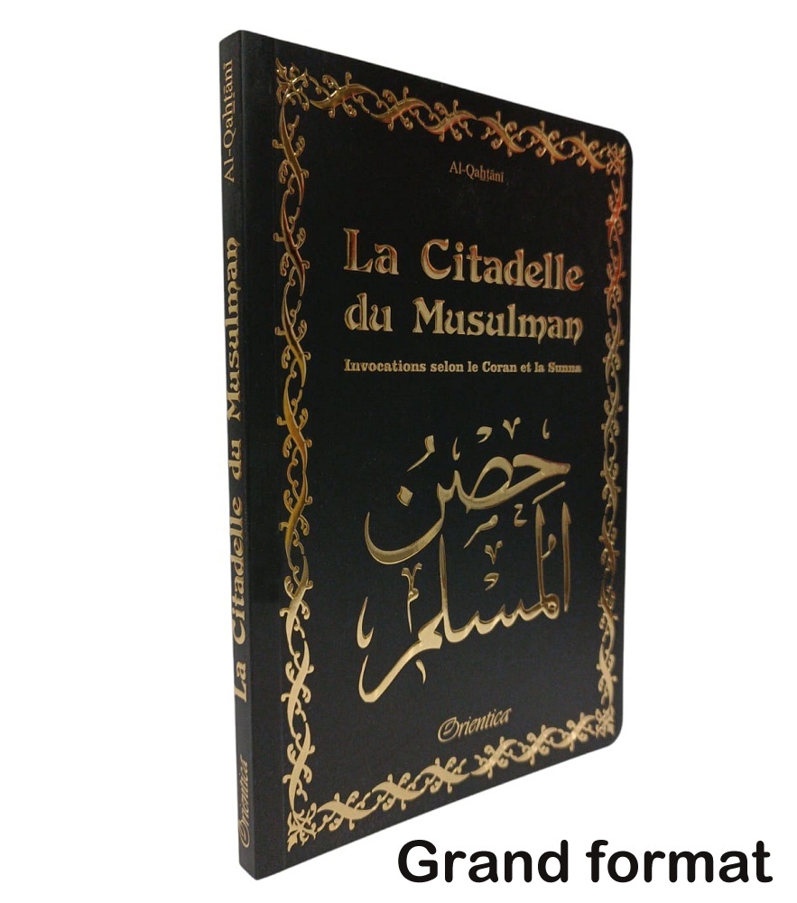 La Citadelle du Musulman (Grand format 14 x 21 cm) - Couverture noire dorée (fr-ar-ph)