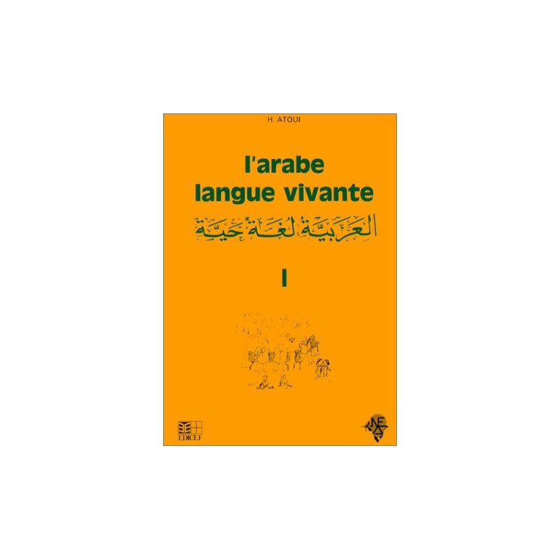 L’arabe langue vivante - T1